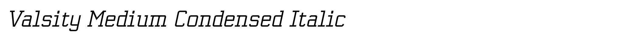 Valsity Medium Condensed Italic image